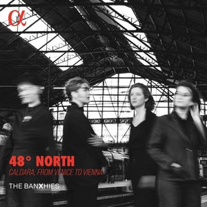48 North. Caldara, from Venice to Vienna